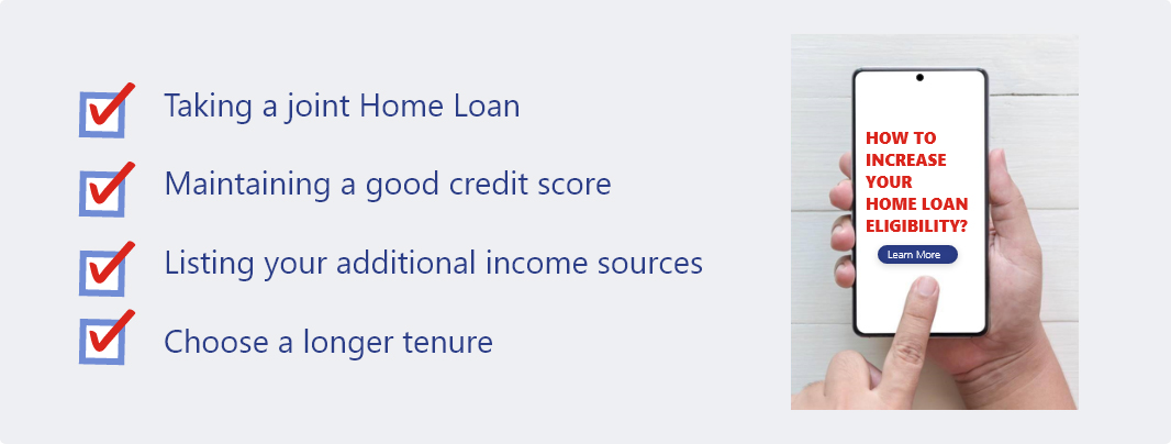 HOW TO INCREASE YOUR HOME LOAN ELIGIBILITY?